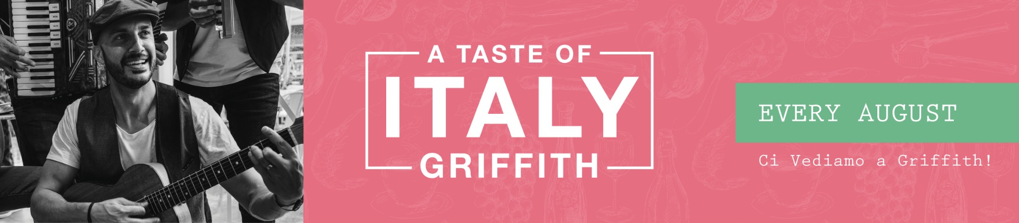 A Taste of Italy: Griffith